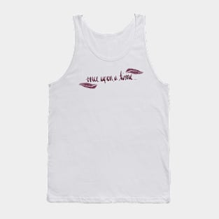 Once Upon A Time Tank Top